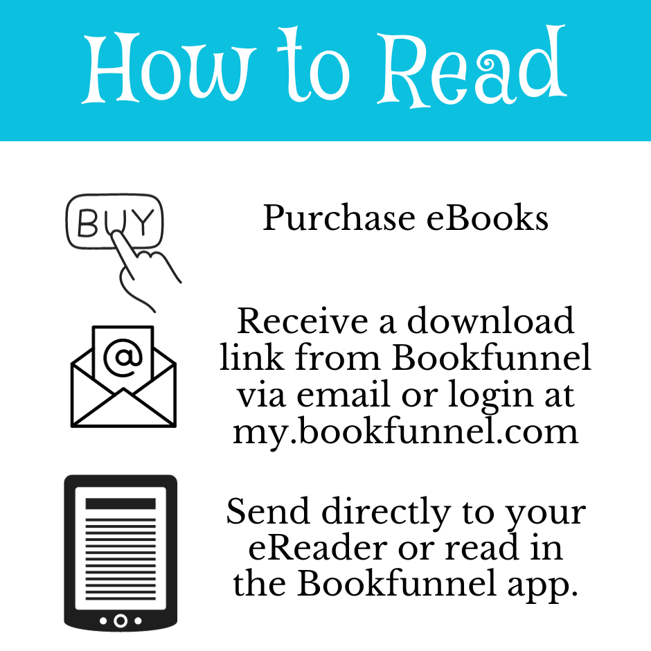 How to read: Purchase eBooks, Receive a download link from Bookfunnel via email or login at my.bookfunnel.com. Send directly to your eReader or read in the Bookfunnel app.