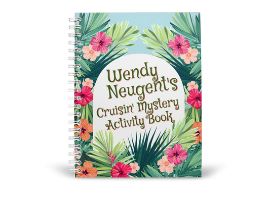 Wendy Neugent's Cruisin' Mystery Activity Book (Spiral Bound)